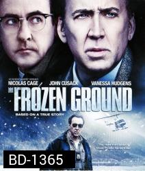 The Frozen Ground พลิกแผ่นดินล่าอำมหิต