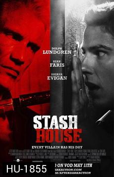 Stash House  คนโหดปิดบ้านเชือด