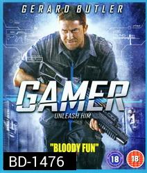 Gamer (2009) คนเกมทะลุเกม 3D