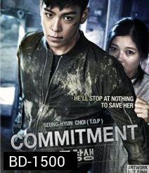 Commitment ล่าเดือด...สายลับเพชฌฆาต