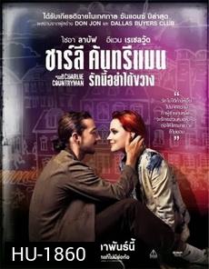 The Necessary Death of Charlie Countryman  ชาร์ลี คันทรีแมน รักนี้อย่าได้ขวาง