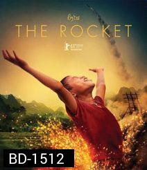 The Rocket บั้งไฟ บุญติดจรวด