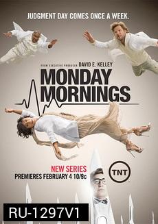 Monday Mornings Season 1 (มันเดย์ มอร์นิ่งส์)