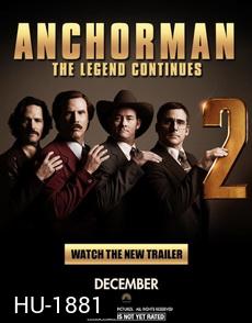 Anchorman 2  : The Legend Continues