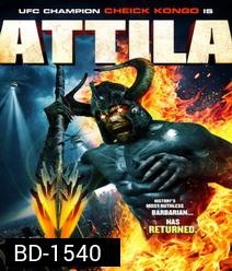 Attila คืนชีพกองทัพนักรบปีศาจ