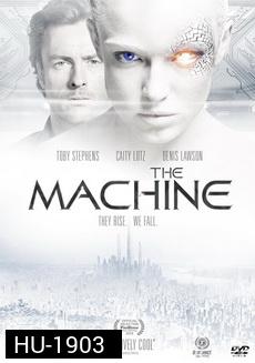 The Machine  มฤตยูมนุษย์จักรกล