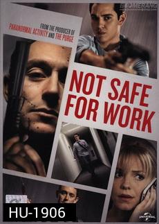 Not Safe for Work  ปิดออฟฟิศฆ่า 