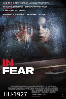 In Fear ทริปคลั่งคืนโหด