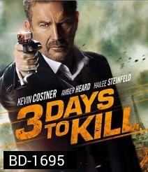3 Days to Kill 3 วันโคตรอันตราย