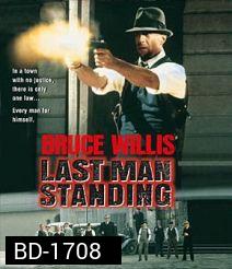 Last Man Standing (1996) คนอึด ตายยาก