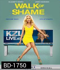 Walk of Shame สาวเหวอ...เจองานเข้า