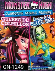 Monster High : Clawesome Double Feature: Fright On! & Escape From Skull Shores-มอนสเตอร์ ไฮ รวม 2 ตอนสุดแซบ: ศึกแก๊งคู่กัด! & ผจญภัยเกาะปีศาจ