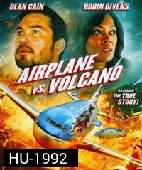 Airplane.vs.Volcano   เที่ยวบินนรกฝ่าภูเขาไฟ 