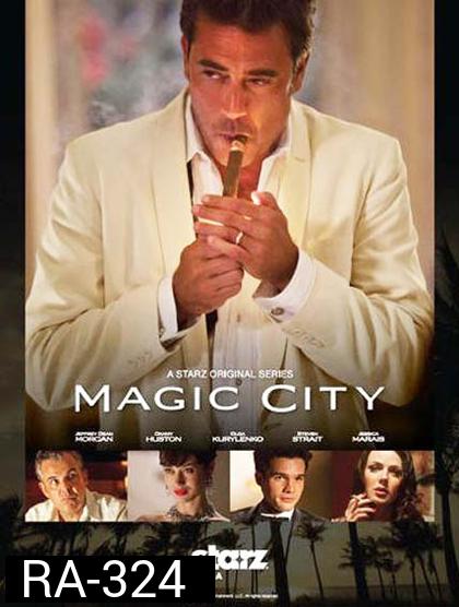 Magic City Season 1