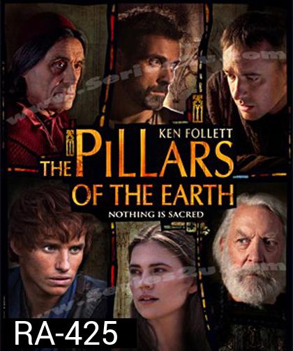 The Pillars Of The Earth หลั่งเลือดค้ำบัลลังก์โลกหล้า