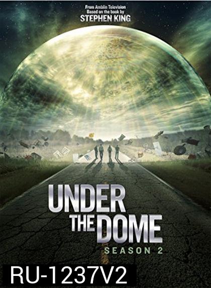 Under The Dome Season 2