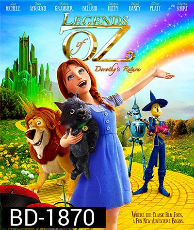 Legends of Oz Dorothy's Return (2013) ตำนานแดนมหัศจรรย์ พ่อมดอ๊อซ