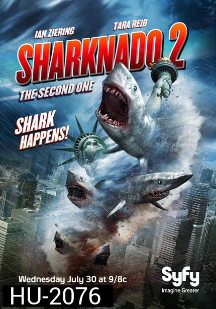 Sharknado 2 ฝูงฉลามทอร์นาโด 2