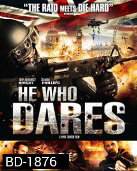 He Who Dares โคตรคนกล้า ฝ่าด่านตึกนรก