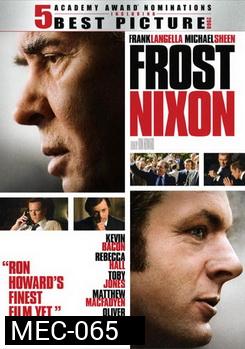 Frost Nixon ฟรอสท์ นิกสัน