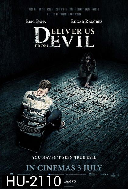 Deliver Us From Evil  ล่าท้าอสูรนรก	 
