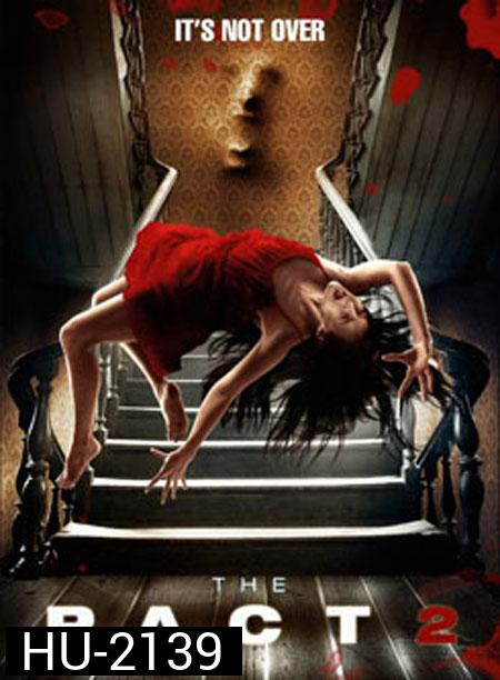 The Pact 2 ผีฆ­าตกร