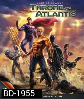 Justice League Throne of Atlantis จัสติซ ลีก ศึกชิงบัลลังก์เจ้าสมุทร