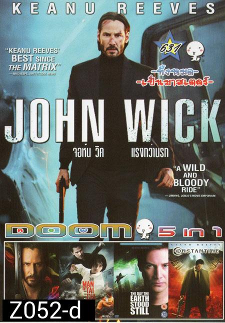 John Wick จอห์น วิค แรงกว่านรก /47 Ronin 47 โรนิน มหาศึกซามูไร /Man Of Tai คนแกร่ง สังเวียนเดือด /The Day The Earth Stood Still วันพิฆาตสะกดโลก /Constantine คอนสแตนติน คนพิฆาตผี 5in1 Vol.631