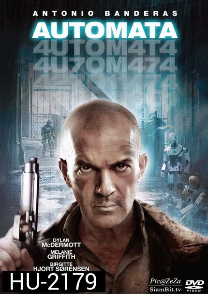 AUTOMATA  ล่าจักรกล ยึดอนาคต