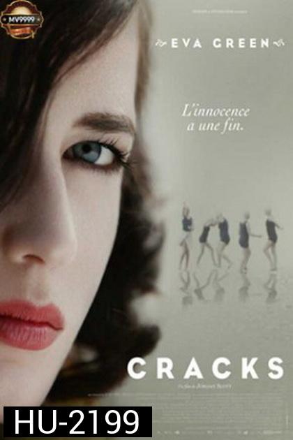 CRACKS (2009) หัวใจเธอกล้าลิขิต