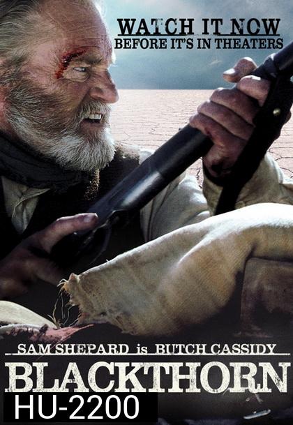 Blackthorn (2012) เสือลายคราม