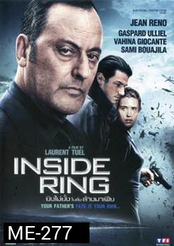 Inside Ring ยิงไม่ยั้ง ใบสั่งล้างมาเฟีย