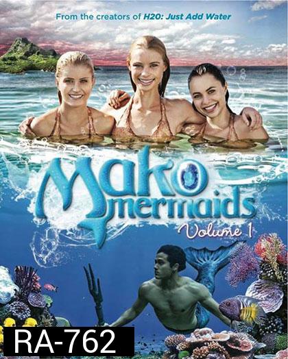 Mako Mermaids Season 1