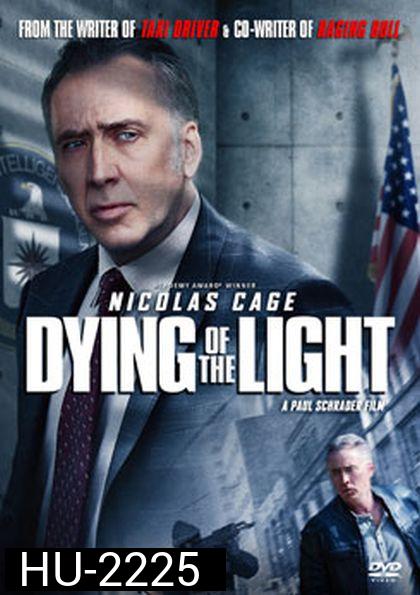 Dying Of The Light ปฏิบัติการล่า เด็ดหัวคู่อาฆาต