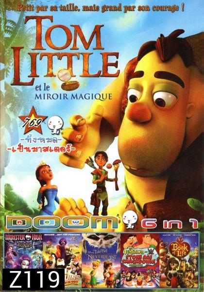 Tom Little ทอม ลิตเติ้ล กับมนตรากระจกวิเศษ (หนังหน้ารวม) Vol.769
