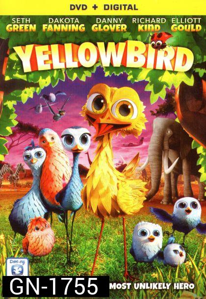 Yellowbird นกซ่าส์บินข้ามโลก