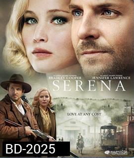 Serena (2014) รักนั้นเป็นของเธอ
