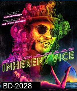 Inherent Vice ยอดสืบจิตไม่เสื่อม