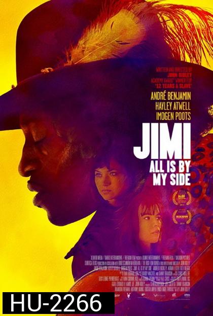 Jimi : All Is By My Side  จิมมี่ เฮนดริกซ์ ตำนานร็อคไม่มีวันตาย