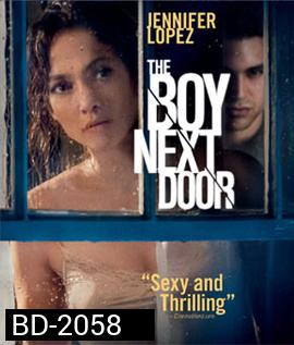 The Boy Next Door รักอำมหิต หนุ่มจิตข้างบ้าน 
