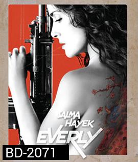 Everly ดี-ออก สาวโหด 