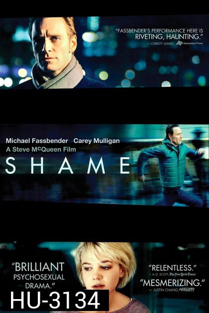 SHAME (2011) ดับไม่ไหว ไฟอารมณ์