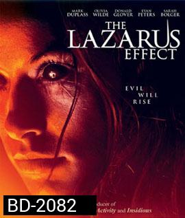 The Lazarus Effect โปรเจกต์ชุบตาย