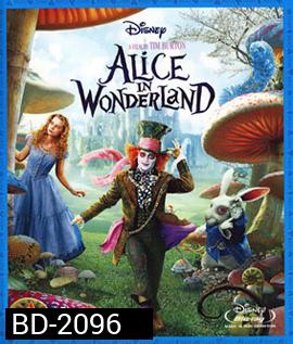 Alice in Wonderland (2010) อลิซ ในแดนมหัศจรรย์ 3D