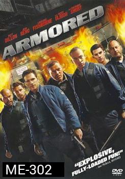 Armored แผนระห่ำปล้นทะลุเกราะ 