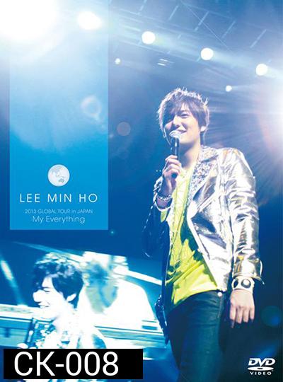 Lee Min Ho 2013 Global Tour in Japan My Everything