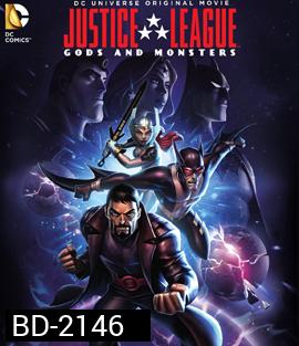 Justice League: Gods and Monsters