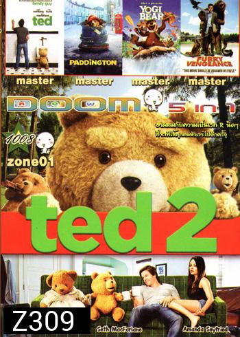 Ted 2 (2015) หมีไม่แอ๊บ แสบได้อีก , Ted หมีไม่แอ๊บ แสบได้อีก 2012 , Paddington , Yogi Bear โยกี้ แบร์ , Furry Vengeance VOL.1008