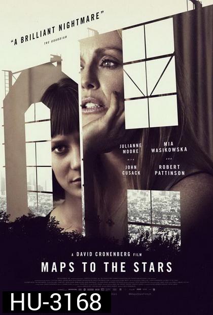 Maps to the Stars  มายาวิปลาส