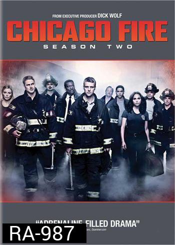 Chicago Fire Season 2 ทีมผจญไฟ หัวใจเพชร ปี 2